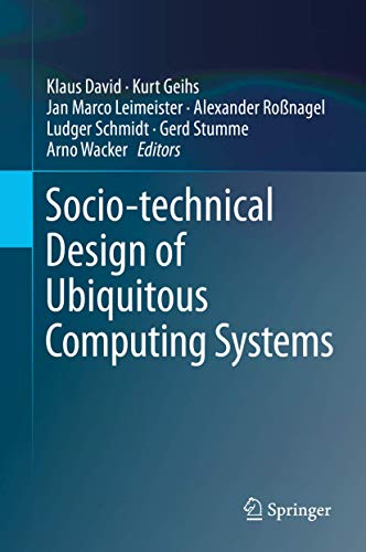 Beispielbild fr Socio-technical Design of Ubiquitous Computing Systems zum Verkauf von medimops