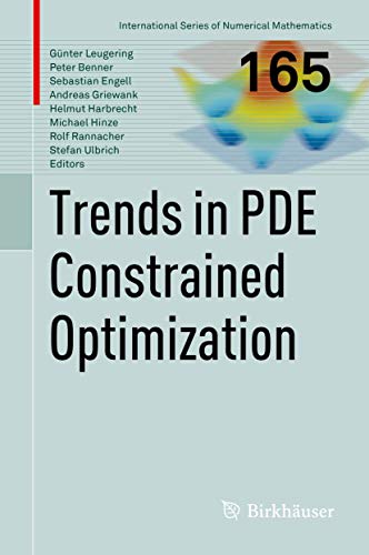 Stock image for Trends in PDE Constrained Optimization (International Series of Numerical Mathematics, 165) for sale by Phatpocket Limited