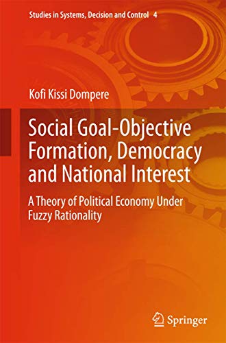 Imagen de archivo de Social Goal-Objective Formation, Democracy and National Interest a la venta por Books Puddle