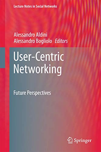 9783319052175: User-Centric Networking: Future Perspectives (Lecture Notes in Social Networks)