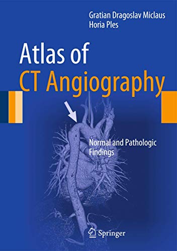 Imagen de archivo de Atlas of CT Angiography. Normal and Pathologic Findings. a la venta por Antiquariat im Hufelandhaus GmbH  vormals Lange & Springer