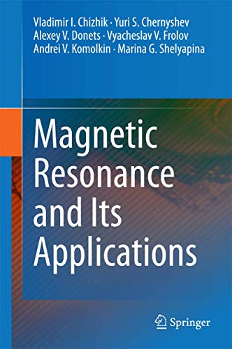 9783319052984: Magnetic Resonance and Its Applications