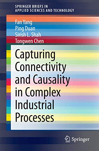 Imagen de archivo de Capturing Connectivity and Causality in Complex Industrial Processes a la venta por Books Puddle