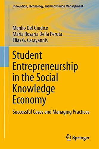 Imagen de archivo de Student Entrepreneurship in the Social Knowledge Economy : Successful Cases and Management Practices a la venta por Buchpark