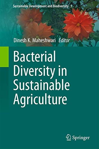 9783319059358: Bacterial Diversity in Sustainable Agriculture: 1 (Sustainable Development and Biodiversity)