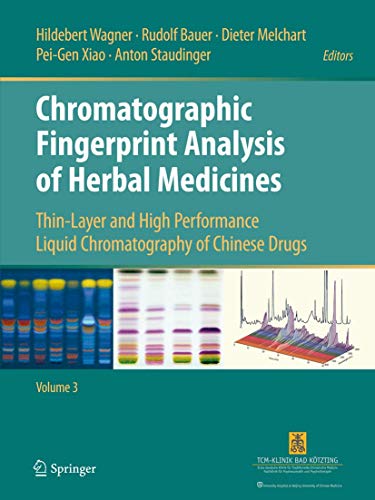 9783319060460: Chromatographic Fingerprint Analysis of Herbal Medicines Volume III: Thin-layer and High Performance Liquid Chromatography of Chinese Drugs: 3