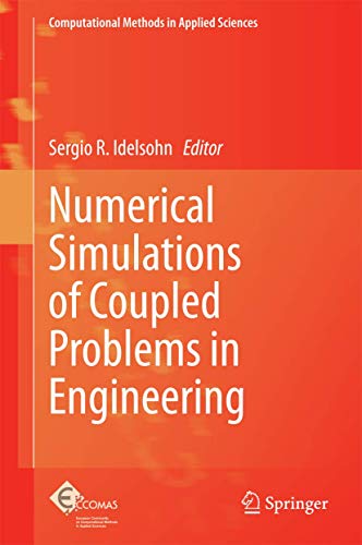 Immagine dell'editore per Numerical Simulations of Coupled Problems in Engineering (Computational Methods in Applied Sciences, 33) venduto da Phatpocket Limited