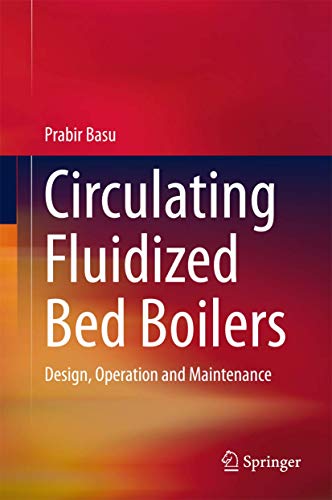 Beispielbild fr Circulating Fluidized Bed Boilers. Design, Operation and Maintenance. zum Verkauf von Gast & Hoyer GmbH