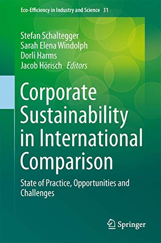Stock image for Corporate Sustainability in International Comparison. State of Practice, Opportunities and Challenges. for sale by Gast & Hoyer GmbH