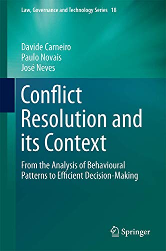 Beispielbild fr Conflict Resolution and its Context. From the Analysis of Behavioural Patterns to Efficient Decision-Making. zum Verkauf von Gast & Hoyer GmbH
