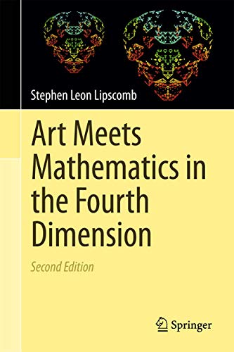 9783319062532: Art Meets Mathematics in the Fourth Dimension