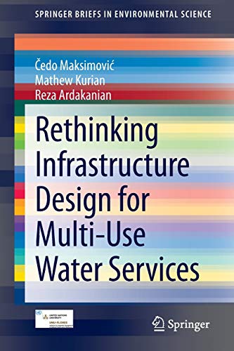Stock image for Rethinking Infrastructure Design for Multi-Use Water Services for sale by Ria Christie Collections