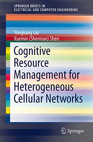 9783319062839: Cognitive Resource Management for Heterogeneous Cellular Networks (SpringerBriefs in Electrical and Computer Engineering)