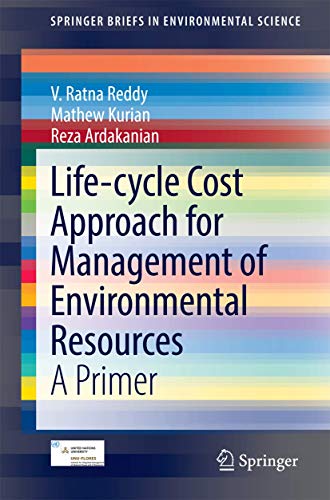 9783319062860: Life-cycle Cost Approach for Management of Environmental Resources: A Primer (SpringerBriefs in Environmental Science)