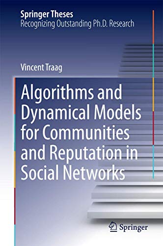 9783319063904: Algorithms and Dynamical Models for Communities and Reputation in Social Networks (Springer Theses)