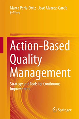 Beispielbild fr Action-Based Quality Management : Strategy and Tools for Continuous Improvement zum Verkauf von Buchpark
