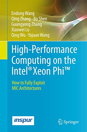 Beispielbild fr High-Performance Computing on the Intel Xeon Phi : How to Fully Exploit MIC Architectures zum Verkauf von Buchpark
