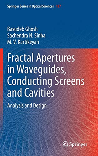 Imagen de archivo de Fractal Apertures in Waveguides, Conducting Screens and Cavities Analysis and Design a la venta por Buchpark