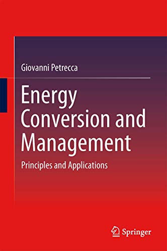 9783319065595: Energy Conversion and Management: Principles and Applications