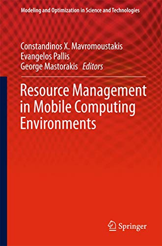 Stock image for Resource Management in Mobile Computing Environments. for sale by Antiquariat im Hufelandhaus GmbH  vormals Lange & Springer