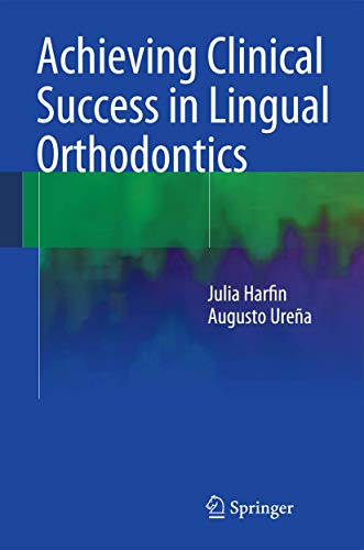 9783319068312: Achieving Clinical Success in Lingual Orthodontics