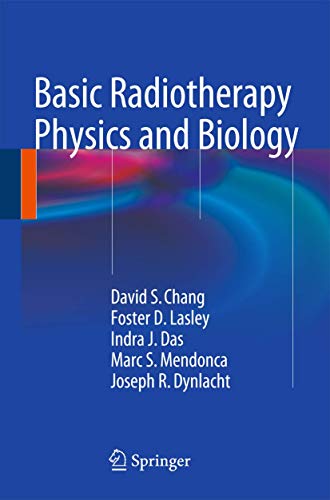 Stock image for Basic Radiotherapy Physics and Biology for sale by Better World Books Ltd