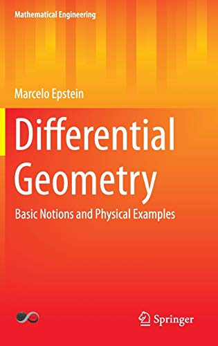 Beispielbild fr Differential Geometry: Basic Notions and Physical Examples (Mathematical Engineering) zum Verkauf von HPB-Red