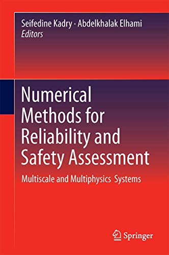Beispielbild fr Numerical Methods for Reliability and Safety Assessment. Multiscale and Multiphysics Systems. zum Verkauf von Gast & Hoyer GmbH