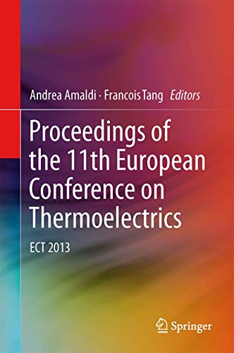 9783319073316: Proceedings of the 11th European Conference on Thermoelectrics: ECT 2013