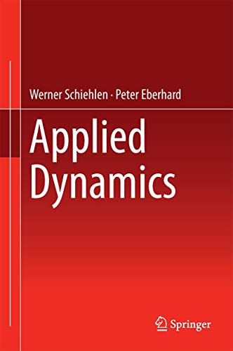 Stock image for Applied Dynamics. for sale by Antiquariat im Hufelandhaus GmbH  vormals Lange & Springer