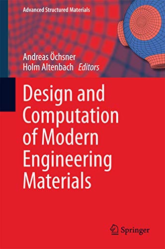 Beispielbild fr Design and Computation of Modern Engineering Materials. zum Verkauf von Gast & Hoyer GmbH