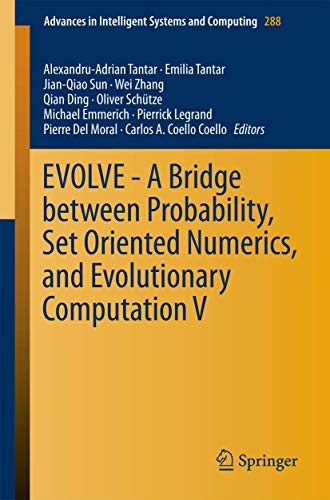 Imagen de archivo de Evolve: A Bridge Between Probability, Set Oriented Numerics, and Evolutionary Computation V a la venta por Revaluation Books