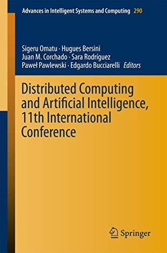 9783319075921: Distributed Computing and Artificial Intelligence, 11th International Conference (Advances in Intelligent Systems and Computing, 290)