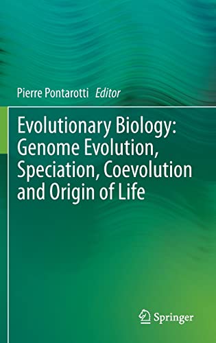 9783319076225: Evolutionary Biology: Genome Evolution, Speciation, Coevolution and Origin of Life