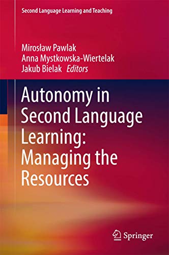 Stock image for Autonomy in Second Language Learning. Managing the Resources. for sale by Antiquariat im Hufelandhaus GmbH  vormals Lange & Springer