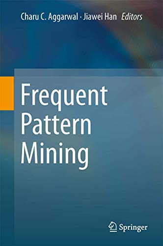 9783319078205: Frequent Pattern Mining