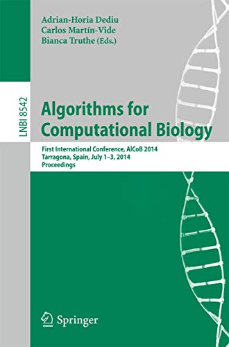 Image d'archives pour Algorithms for Computational Biology: First International Conference, AlCoB 2014, Tarragona, Spain, July 1-3, 2014, Proceedings (Lecture Notes in Bioinformatics) mis en vente par Ria Christie Collections