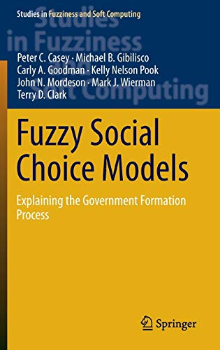 Beispielbild fr Fuzzy Social Choice Models : Explaining the Government Formation Process zum Verkauf von Buchpark