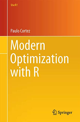 Modern Optimization with R (Use R!)