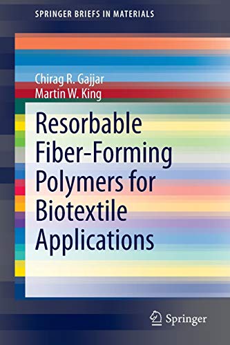 9783319083049: Resorbable Fiber-Forming Polymers for Biotextile Applications