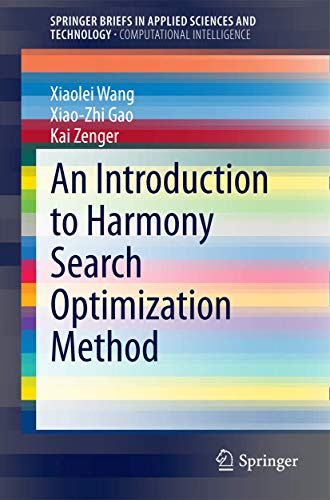 9783319083551: An Introduction to Harmony Search Optimization Method