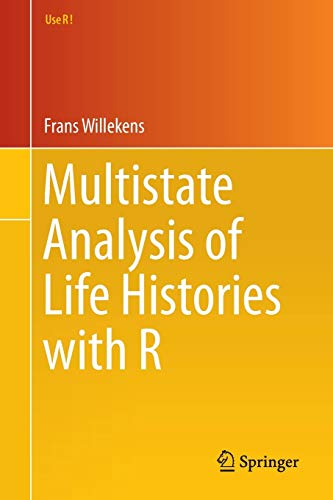 9783319083827: Multistate Analysis of Life Histories with R (Use R!)