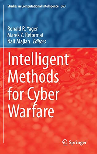 Stock image for Intelligent Methods for Cyber Warfare. for sale by Antiquariat im Hufelandhaus GmbH  vormals Lange & Springer