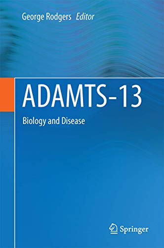 9783319087160: ADAMTS13: Biology and Disease