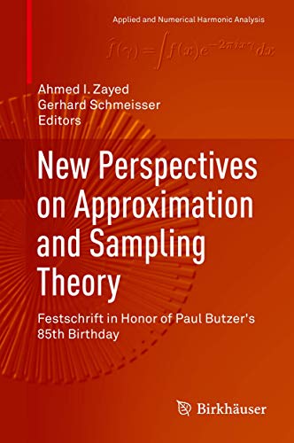 9783319088006: New Perspectives on Approximation and Sampling Theory: Festschrift in Honor of Paul Butzer's 85th Birthday