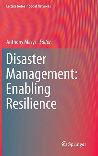 Stock image for Disaster Management: Enabling Resilience (Lecture Notes in Social Networks) for sale by Salish Sea Books