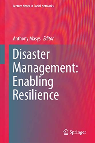 Stock image for Disaster Management: Enabling Resilience (Lecture Notes in Social Networks) for sale by Salish Sea Books