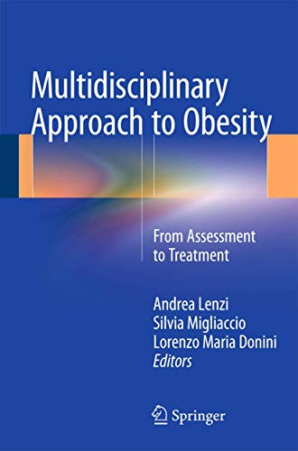 Beispielbild fr Multidisciplinary Approach to Obesity: From Assessment to Treatment zum Verkauf von Revaluation Books
