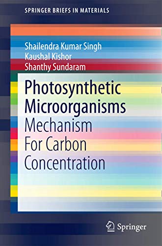 9783319091228: Photosynthetic Microorganisms: Mechanism For Carbon Concentration (SpringerBriefs in Materials)