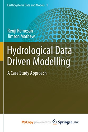 9783319092362: Hydrological Data Driven Modelling: A Case Study Approach